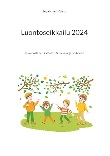 Luontoseikkailu 2024: toiminnallinen kalenteri & päiväkirja perheelle von BoD – Books on Demand – Finnland