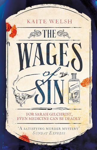 The Wages of Sin: A compelling tale of medicine and murder in Victorian Edinburgh von Headline Publishing Group