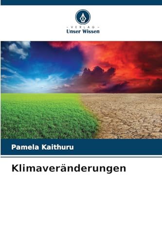 Klimaveränderungen von Verlag Unser Wissen