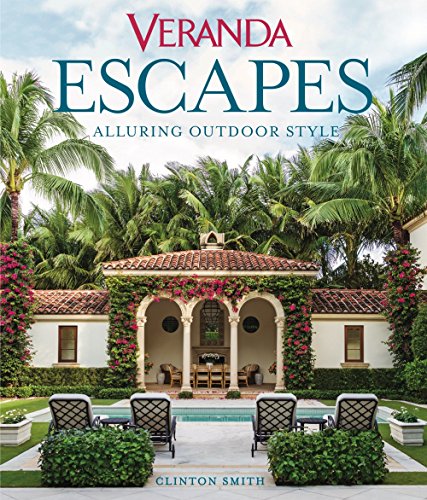 Veranda Escapes: Alluring Outdoor Style von Hearst