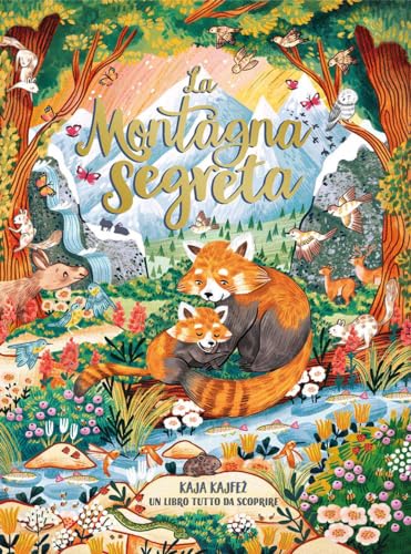 La montagna segreta. Ediz. a colori (Album) von Emme Edizioni