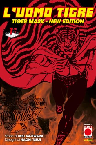 L'Uomo Tigre. Tiger Mask. New edition (Vol. 1) (Planet manga) von Panini Comics
