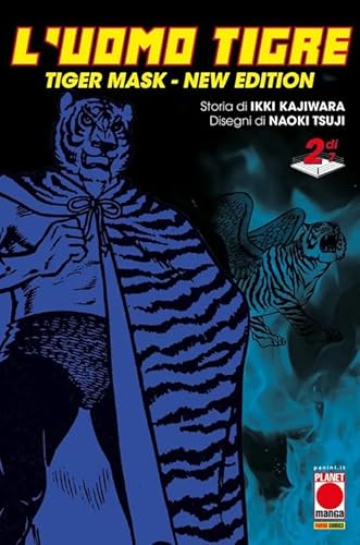 L'Uomo Tigre. Tiger Mask. New edition (Vol. 2) (Planet manga) von Panini Comics