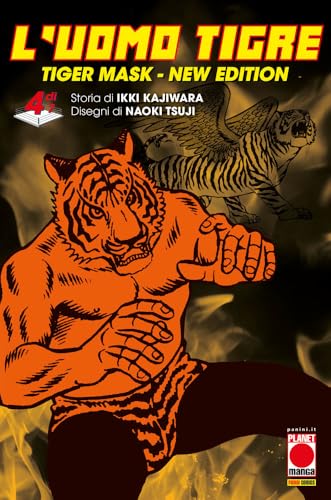 L'Uomo Tigre. Tiger Mask. New edition (Vol. 4) (Planet manga) von Panini Comics