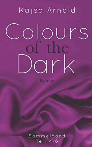 Colours of the Dark: Rhys by night Sammelband 4-6 (Colours of the night, Band 2)