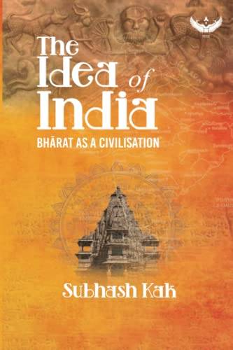 The Idea of India: Bhārat as a Civilisation von Garuda Prakashan