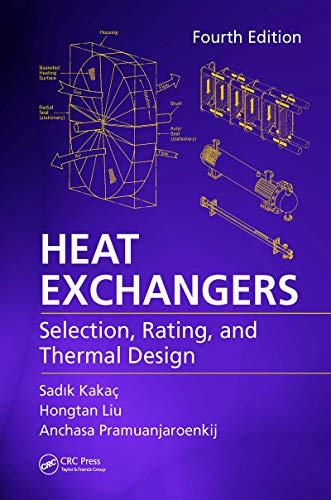 Heat Exchangers: Selection, Rating, and Thermal Design (I libri di Schubert) von CRC Press