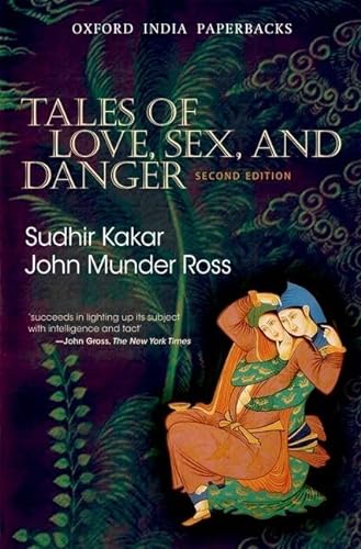 Tales of Love, Sex and Danger (Oxford India Paperbacks)