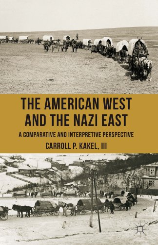 The American West and the Nazi East: A Comparative and Interpretive Perspective von MACMILLAN
