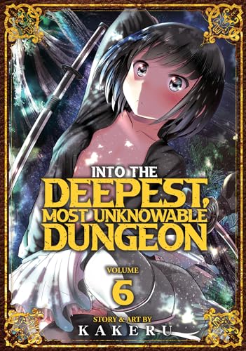 Into the Deepest, Most Unknowable Dungeon Vol. 6 von Ghost Ship