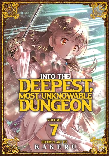 Into the Deepest, Most Unknowable Dungeon Vol. 7 von Ghost Ship