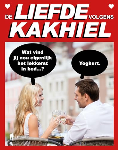 De liefde volgens Kakhiel von Borgerhoff & Lamberigts