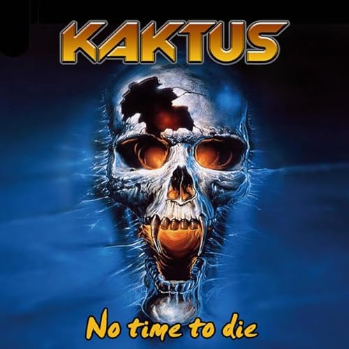 No time to die: Kaktus von KAKTUS
