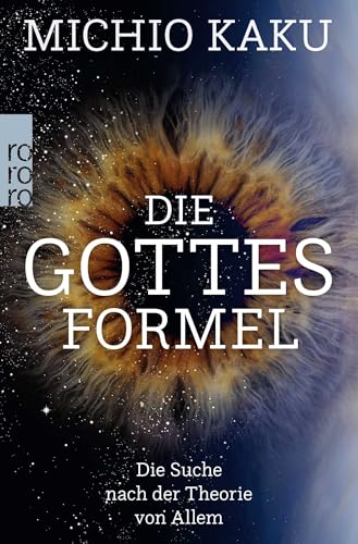 Die Gottes-Formel: Die Suche nach der Theorie von Allem von Rowohlt Taschenbuch