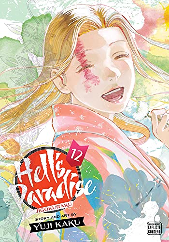 Hell's Paradise: Jigokuraku, Vol. 12: Volume 12 (HELLS PARADISE JIGOKURAKU GN, Band 12) Hell's Paradise: Jigokuraku, Vol. 12: Volume 12 (HELLS PARADISE JIGOKURAKU GN, Band 12) von Simon & Schuster