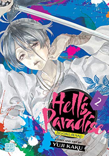Hell's Paradise: Jigokuraku, Vol. 2 (HELLS PARADISE JIGOKURAKU GN, Band 2) Hell's Paradise: Jigokuraku, Vol. 2 (HELLS PARADISE JIGOKURAKU GN, Band 2) von Simon & Schuster