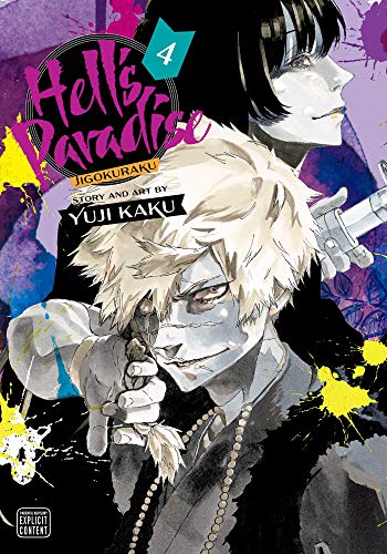 Hell's Paradise: Jigokuraku, Vol. 4 (HELLS PARADISE JIGOKURAKU GN, Band 4)