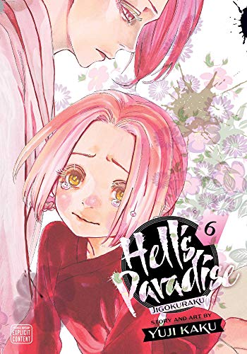 Hell's Paradise: Jigokuraku, Vol. 6 (HELLS PARADISE JIGOKURAKU GN, Band 6)