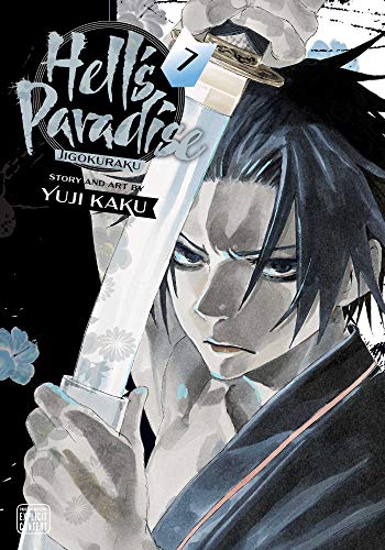 Hell's Paradise: Jigokuraku, Vol. 7 (HELLS PARADISE JIGOKURAKU GN, Band 7) Hell's Paradise: Jigokuraku, Vol. 7 (HELLS PARADISE JIGOKURAKU GN, Band 7) von Simon & Schuster