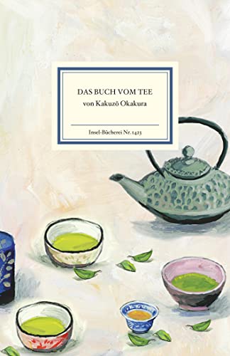 Das Buch vom Tee (Insel-Bücherei) von Insel Verlag GmbH