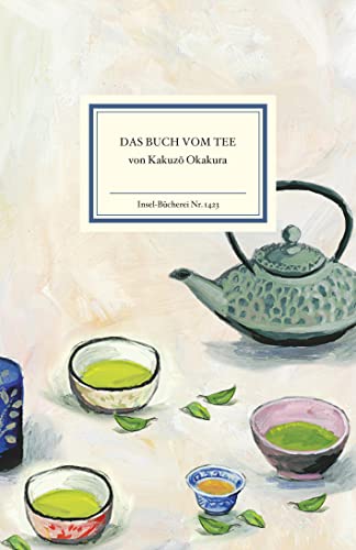 Das Buch vom Tee (Insel-Bücherei) von Insel Verlag