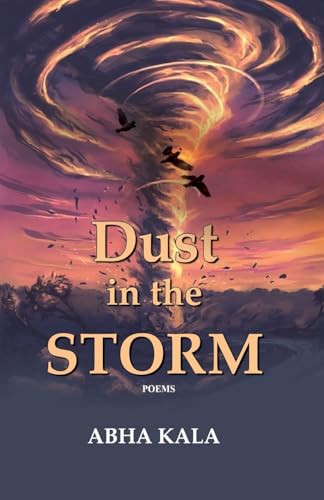 Dust in the Storm Dust in the Storm von BLACK EAGLE BOOKS