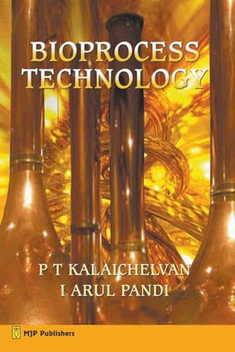 Bioprocess Technology von MJP Publishers