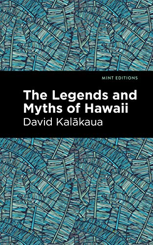 The Legends and Myths of Hawaii (Mint Editions (Hawaiian Library))