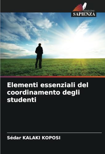 Elementi essenziali del coordinamento degli studenti von Edizioni Sapienza