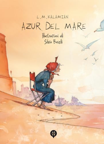Azur del mare. Ediz. illustrata von 40GB