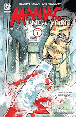 Maniac of New York: The Death Train (MANIAC OF NEW YORK TP) von Aftershock Comics