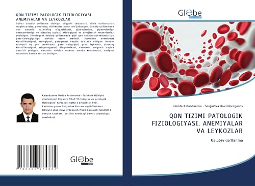QON TIZIMI PATOLOGIK FIZIOLOGIYASI. ANEMIYALAR VA LEYKOZLAR: Uslubiy qo'llanma von GlobeEdit