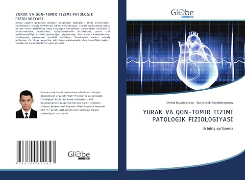 YURAK VA QON-TOMIR TIZIMI PATOLOGIK FIZIOLOGIYASI: Uslubiy qo'llanma von GlobeEdit