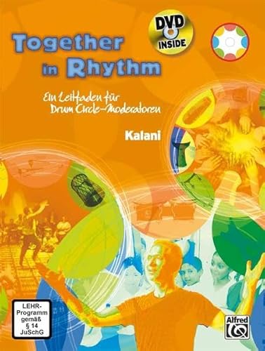 Together in Rhythm: Ein Leitfaden für Drum Circle-Moderatoren (Buch & DVD) von Alfred Music Publications