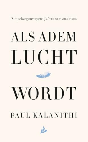 Als adem lucht wordt Als adem lucht wordt von Hollands Diep