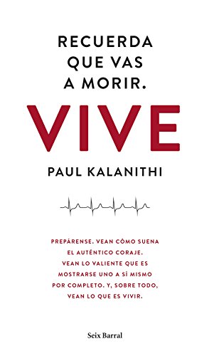 Recuerda que vas a morir : vive : prepárense, vean cómo suena el auténtico coraje-- (Los Tres Mundos)