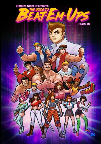Hardcore Gaming 101 Presents: The Guide to Beat-Em-Ups Volume 1 (Rusty Cover) von Independently published
