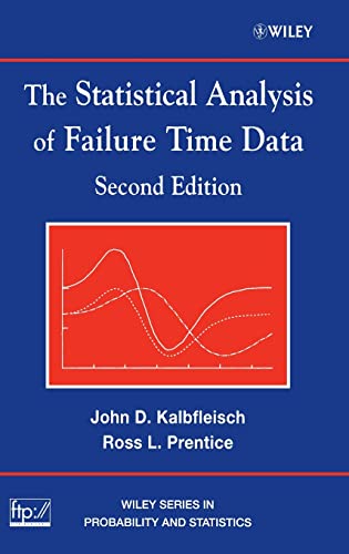 The Statistical Analysis of Failure Time Data, 2nd Edition (Wiley Series in Probability and Statistics) von Wiley