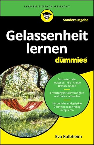 Gelassenheit lernen für Dummies - SONDERAUSGABE von Wiley-VCH
