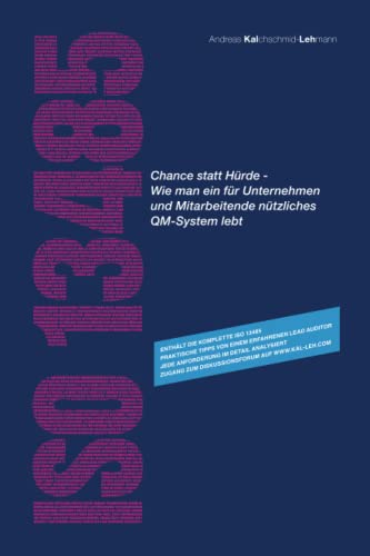 ISO 13485 - Chance statt Hürde: Wie man ein für Unternehmen und Mitarbeitende nützliches QM-System lebt ISO 13485 - Chance statt Hürde: Wie man ein für Unternehmen und Mitarbeitende nützliches QM-System lebt