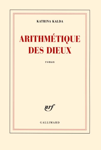 Arithmétique des dieux von GALLIMARD