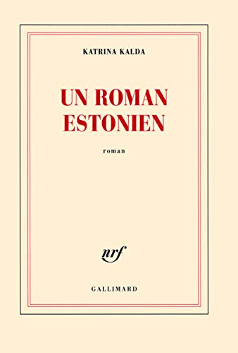 Un roman estonien von GALLIMARD