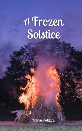 A Frozen Solstice von Swan Charm Publishing