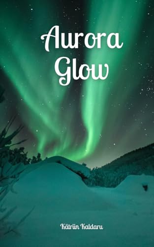 Aurora Glow von Swan Charm Publishing