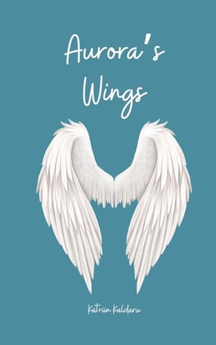Aurora's Wings von Swan Charm Publishing