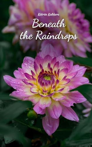 Beneath the Raindrops von Swan Charm Publishing