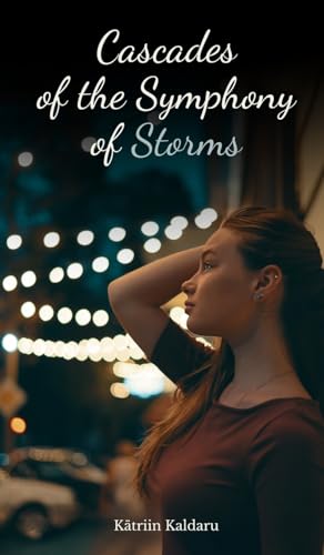 Cascades of the Symphony of Storms von Swan Charm Publishing