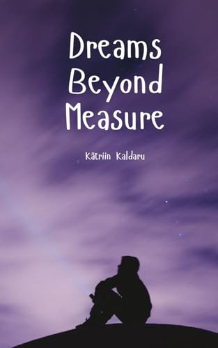 Dreams Beyond Measure von Swan Charm Publishing