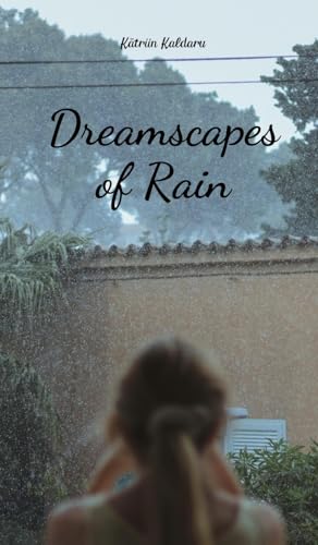 Dreamscapes of Rain von Swan Charm Publishing
