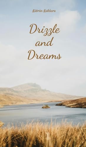 Drizzle and Dreams von Swan Charm Publishing